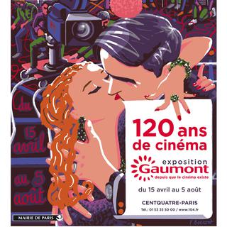 L'affiche de l'exposition "Gaumont, 120 ans de cinéma" au CentQuatre à Paris. [104.fr]