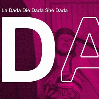 Affiche de l'exposition "La Dada Die Dada She Dada". [facebook.com/manoirmartigny]