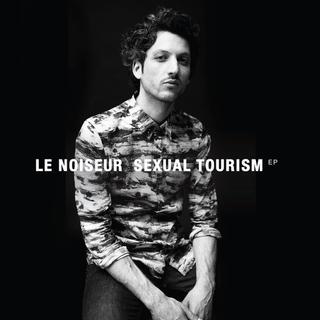 Pochette de "Sexual tourism" de Le Noiseur. [Pias records]