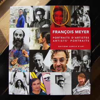 La couverture de l'ouvrage "François Meyer. Portraits d'artistes". [Editions Cercle d'art]