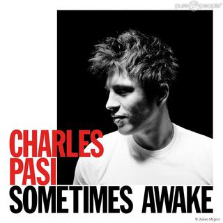 Pochette de l'album "Sometimes awake" de Charles Pasi. [Believe digital]