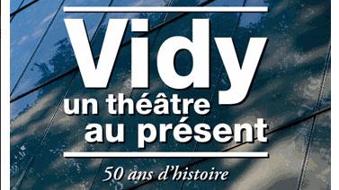 Couverture du livre "Vidy, un théâtre au présent". [Editions Favrre]