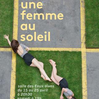 L'affiche du spectacle "une femme au soleil" de Perrine Valli. [adc-geneve.ch]