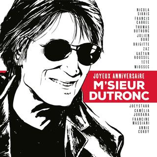 Pochette de l'album "Joyeux anniversaire M'sieur Dutronc". [Columbia]