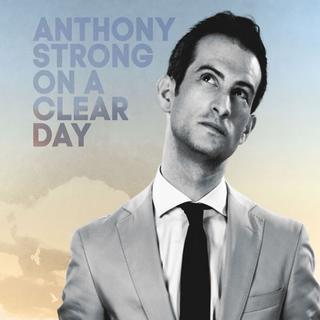 La pochette de l'album "On a clear day" d'Anthony Strong. [Musikvertrieb]