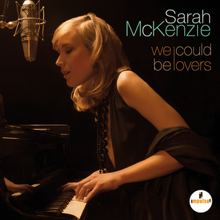 La pochette de l'album "We could be lovers" de Sarah McKenzie. [DR]