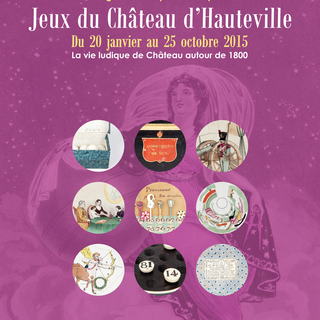 Affiche de l'exposition "Jeux du Château d'Hauteville".