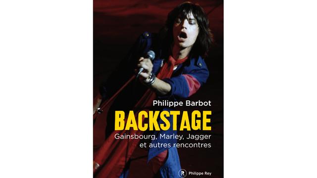 Couverture du livre "Backstage" de Philippe Barbot. [Editions Philippe Rey]