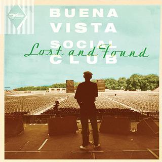 Pochette de l'album "Lost and found" de Buena Vista Social Club. [Muskivertrieb]