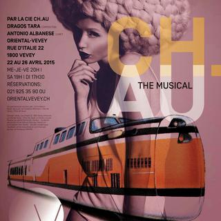L'affiche de CH.AU: the musical. [cie-chau.ch]