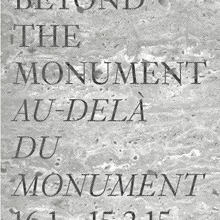 Affiche de l'exposition "Beyond the monument".