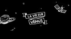 La Vie sur Vénus