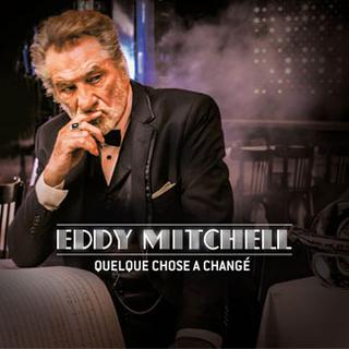 Pochette du single "Quelque chose a changé" d'Eddy Mitchell. [Universal]