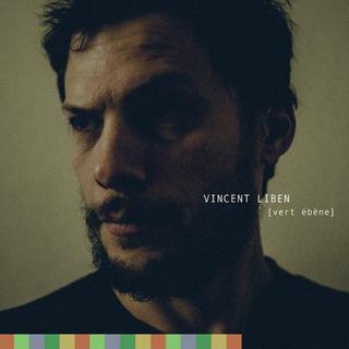 Pochette du single "Vert ébène" de Vincent Liben. [Autoproduction]