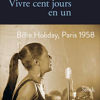 Couverture du livre "Vivre cent jours en un" de Philippe Broussard. [editions-stock.fr]
