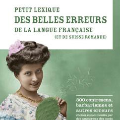 La couverture du "Petit lexique des belles erreurs de la langue française (et de Suisse romande)" illustré par Plonk & Replonk. [editionslep.ch]