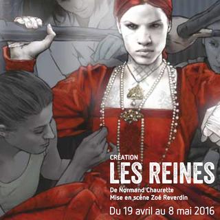 L'affiche du spectacle "Les Reines" de Normand Chaurette. [grutli.ch]