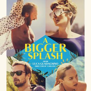 L'affiche du film "A Bigger Splash" de Luca Guadagnino. [Frenesy Film Company]