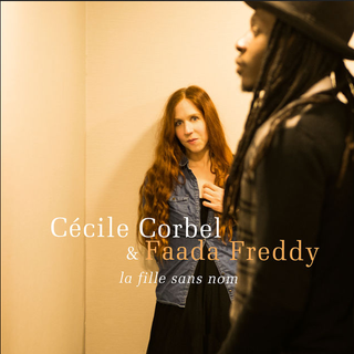 Pochette du single "La fille sans nom" de Cécile Corbel et Faada Freddy. [Polydor (Universal Music)]