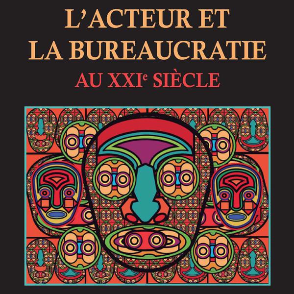 Couverture de livre "L'acteur et la bureaucratie au 21e siècle, co-dirige par D. Giauque et Y. Emery. [Presses Universitaires de Laval]