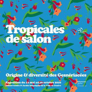 Détail de l'affiche de l'exposition "Tropicales de salon. Origine et diversité des Gesnériacées" à Genève.
ville-geneve.ch [ville-geneve.ch]