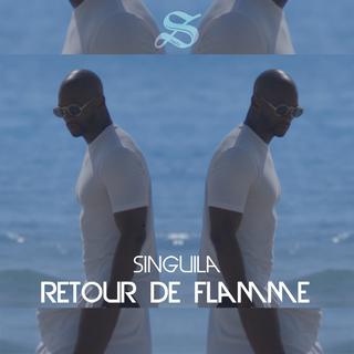 La pochette du single "Retour de flamme" de Singuila. [SME France]