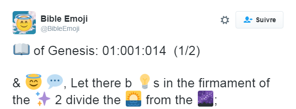 La Génèse: "Et dieu dit, que la lumière soit dans le firmament des étoiles. Et il sépara la lumière des ténèbres."