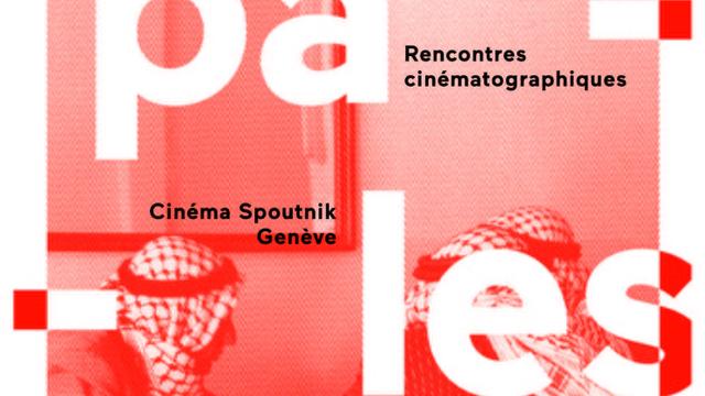 L'affiche du festival "Palestine: Filmer c'est exister". [palestine-fce.ch]