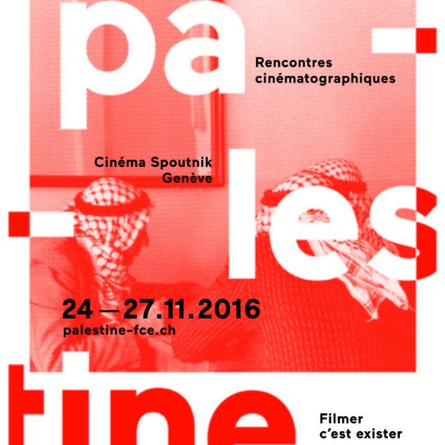 L'affiche du festival "Palestine: Filmer c'est exister". [palestine-fce.ch]