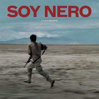 L'affiche du film "Soy Nero". [Sophie Dulac Distribution]
