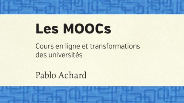 Les MOOCs, cours en ligne et transformations des universités [Hof, Nathalie (RTS)]