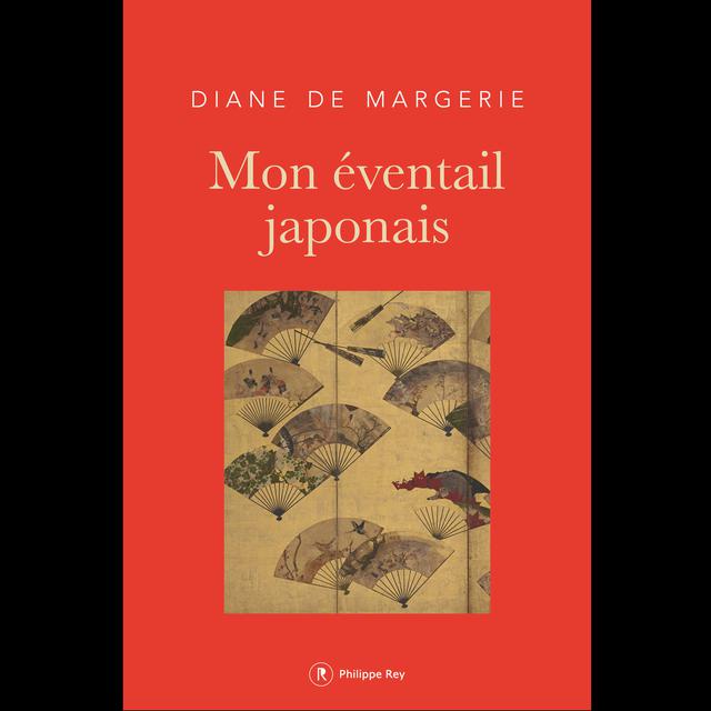 Couverture de "Mon éventail japonais" de Diane de Margerie. [Editions Philippe Rey]