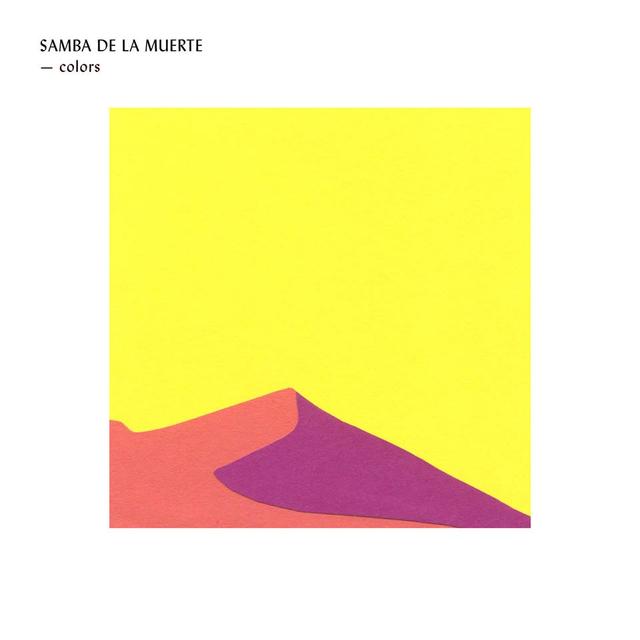 La pochette de l'album "Colors" de Samba De La Muerte. [Yotanka]