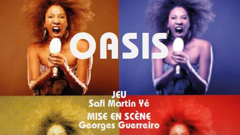 L'affiche du spectacle "Oasis" avec Safi Martin Yé. [DR]