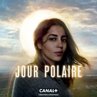 Visuel de la série TV "Jour polaire" de Måns Mårlind. [Canal+]