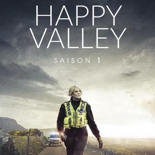 L'affiche de la première saison de la série "Happy Valley". [Red Production Company]