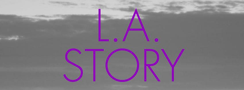 Visuel "L. A. Story". [RTS]