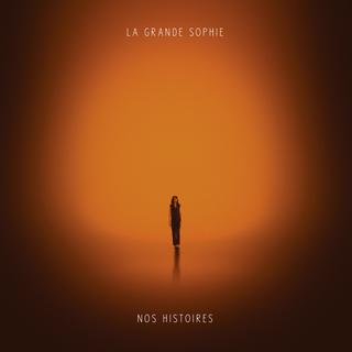 Pochette de l'album "Nos histoires" de La Grande Sophie. [Universal]