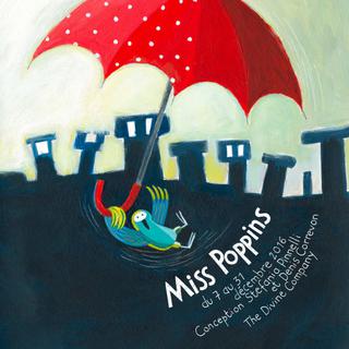 L'affiche du spectacle "Miss Poppins". [DR]