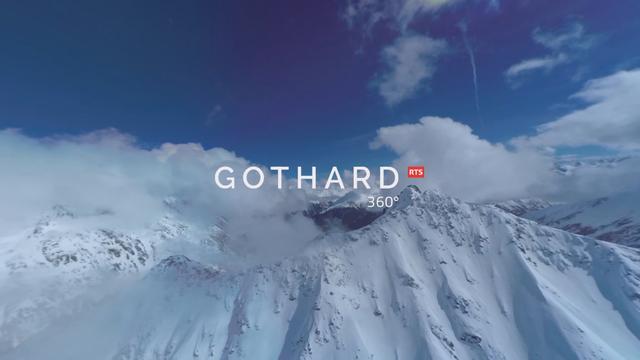 Le Gothard à 360°