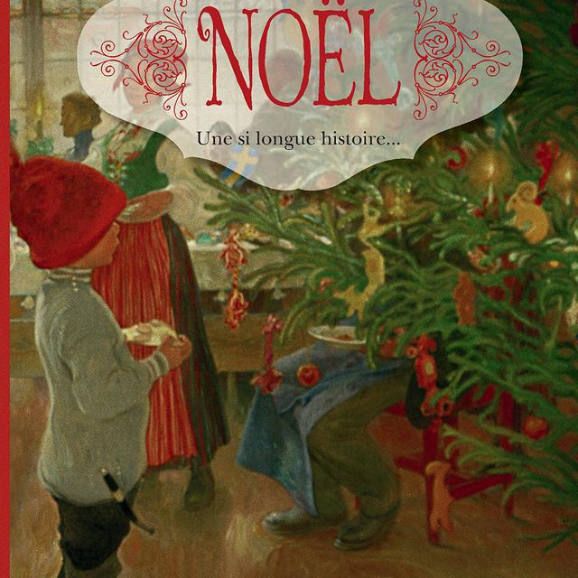 Couverture du livre "Noèl. Une si longue histoire". [Editions Payot-Rivage]