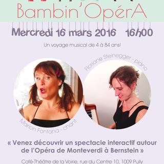 Le flyer du spectacle Bambin'OpérA du 16 mars 2106. [http://theatredelavoirie.ch/bambinopera/]
