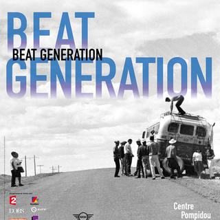 L'affiche de l'exposition "Beat Generation" au Centre Pompidou. [centrepompidou.fr]