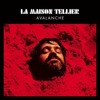 Pochette de l'album "Avalanche" de La Maison Tellier. [At (h)ome]