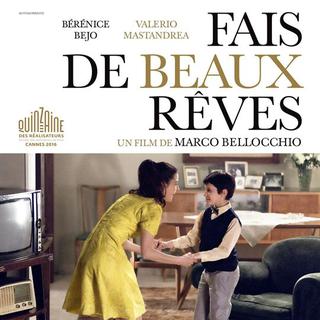 L'affiche du film "Fais de beaux rêves" de Marco Bellocchio. [IBC Movie]