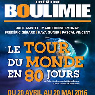 L'affiche du spectacle "Le Tour du Monde en 80 jours". [theatreboulimie.com]