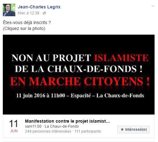 Sur sa timeline, Jean-Charles Legrix incite à s'inscrire pour la manifestation contre le musée sur l'islam prévu à La Chaux-de-Fonds. [Facebook]