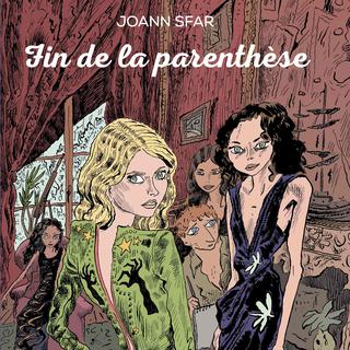 La couverture de la bande dessinée "Fin de la parenthèse" de Joann Sfar. [Rue de Sèvres]