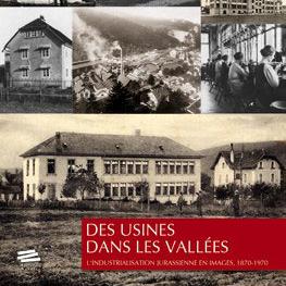 La couverture du livre "Des usines dans les vallées" d'Alain Cortat. [alphil.com]
