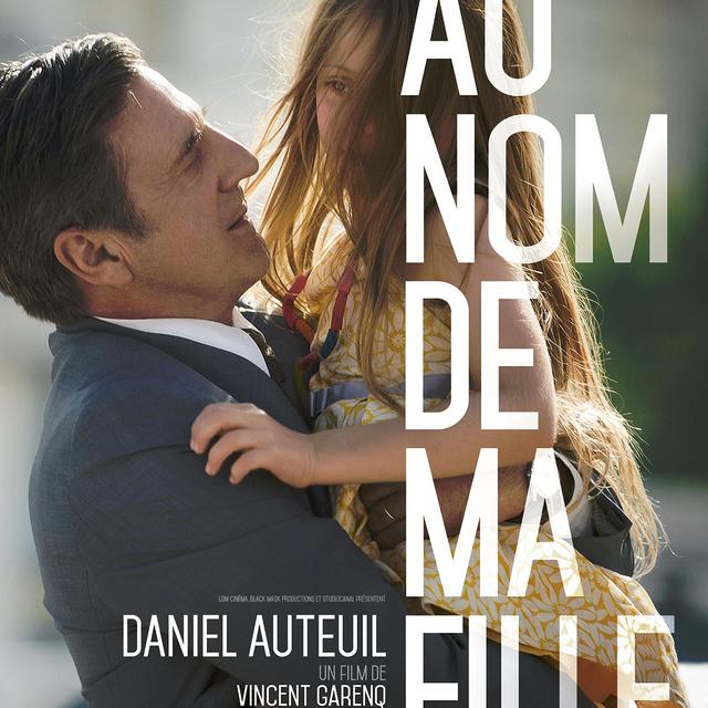 L'affiche du film "Au nom de ma fille". [DR]